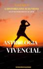 ASTROLOGIA VIVENCIAL DO AUTOCONHECIMENTO AO AMOR VOLUME IV... CLASSIFICADOS Bonsanuncios.pt
